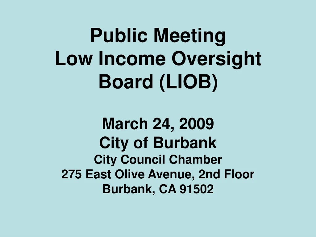 public meeting low income oversight board liob