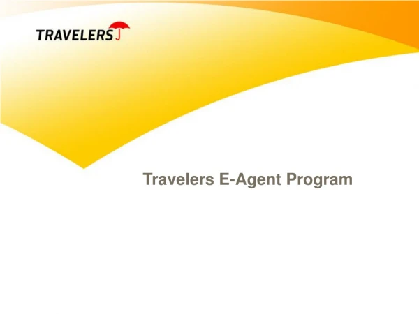 Travelers E-Agent Program