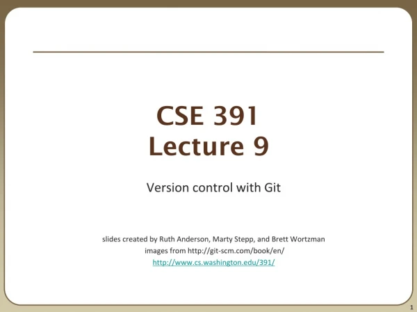 CSE 391 Lecture 9