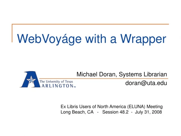 WebVoyáge with a Wrapper