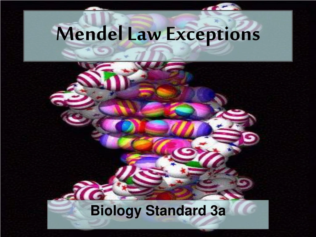 mendel law exceptions