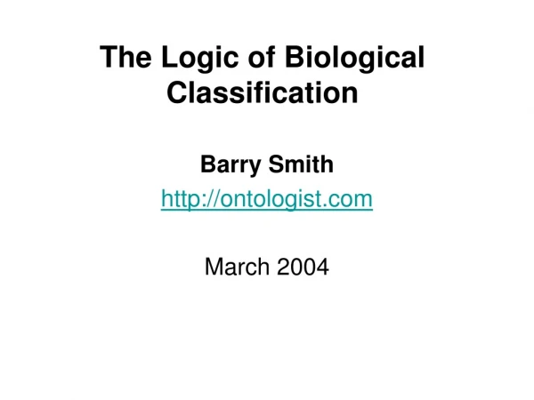 The Logic of Biological Classification