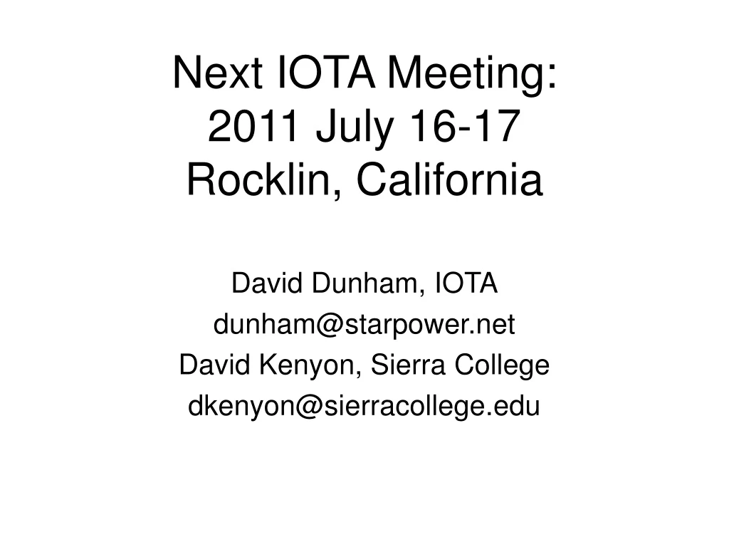 next iota meeting 2011 july 16 17 rocklin california