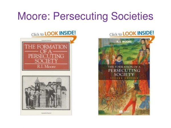 Moore: Persecuting Societies