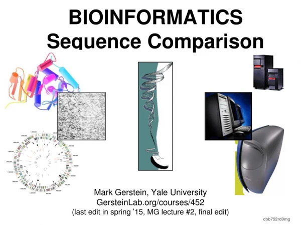 BIOINFORMATICS Sequence Comparison