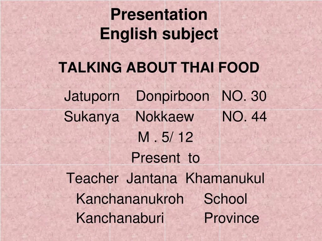 presentation english subject talking about thai food