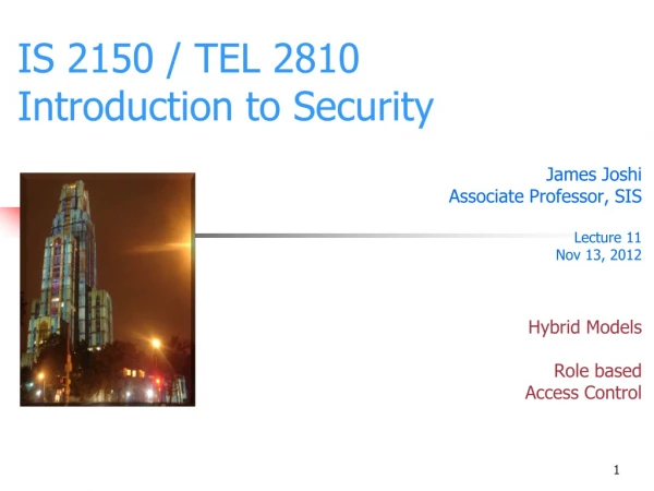 IS 2150 / TEL 2810 Introduction to Security