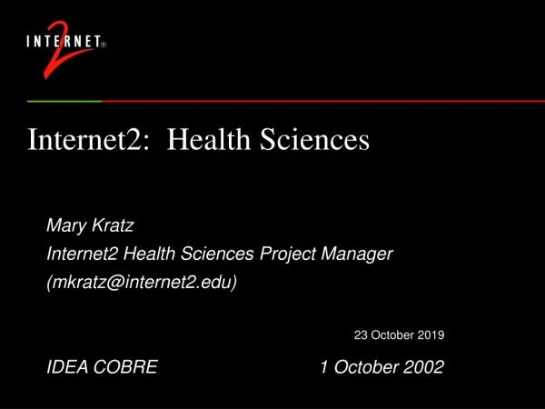 Internet2: Health Sciences