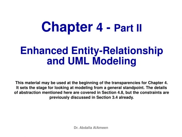 Chapter 4 - Part II Enhanced Entity-Relationship and UML Modeling