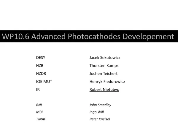 WP10.6 Advanced Photocathodes Developement