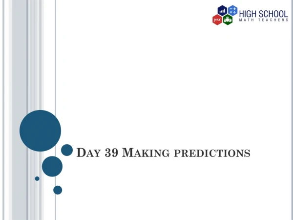 Day 39 Making predictions
