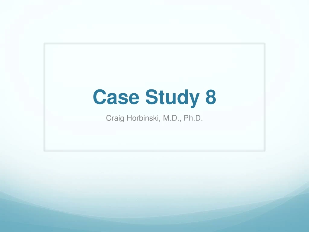 case study 8
