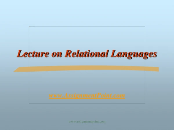 Lecture on Relational Languages