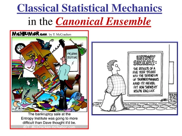 Classical Statistical Mechanics in the Canonical Ensemble