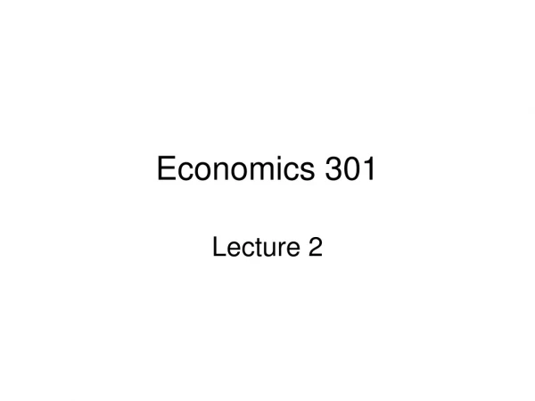 Economics 301
