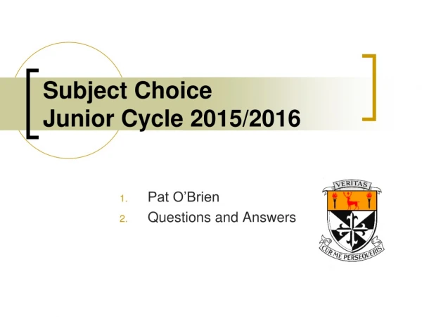 Subject Choice Junior Cycle 2015/2016