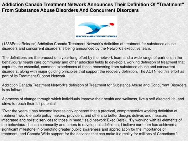 Addiction Canada Treatment Network Announces Their Definitio