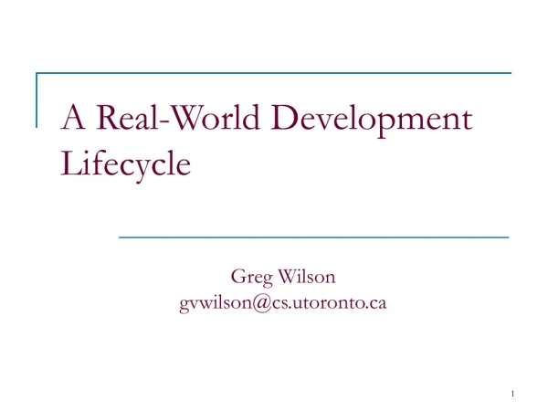 A Real-World Development Lifecycle