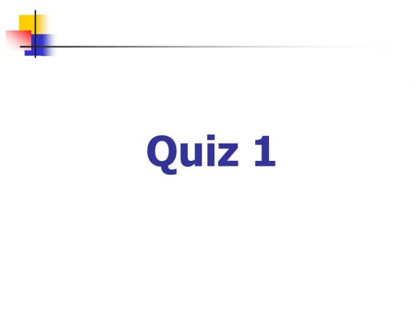 Quiz 1