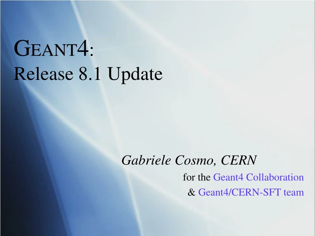 g eant 4 release 8 1 update