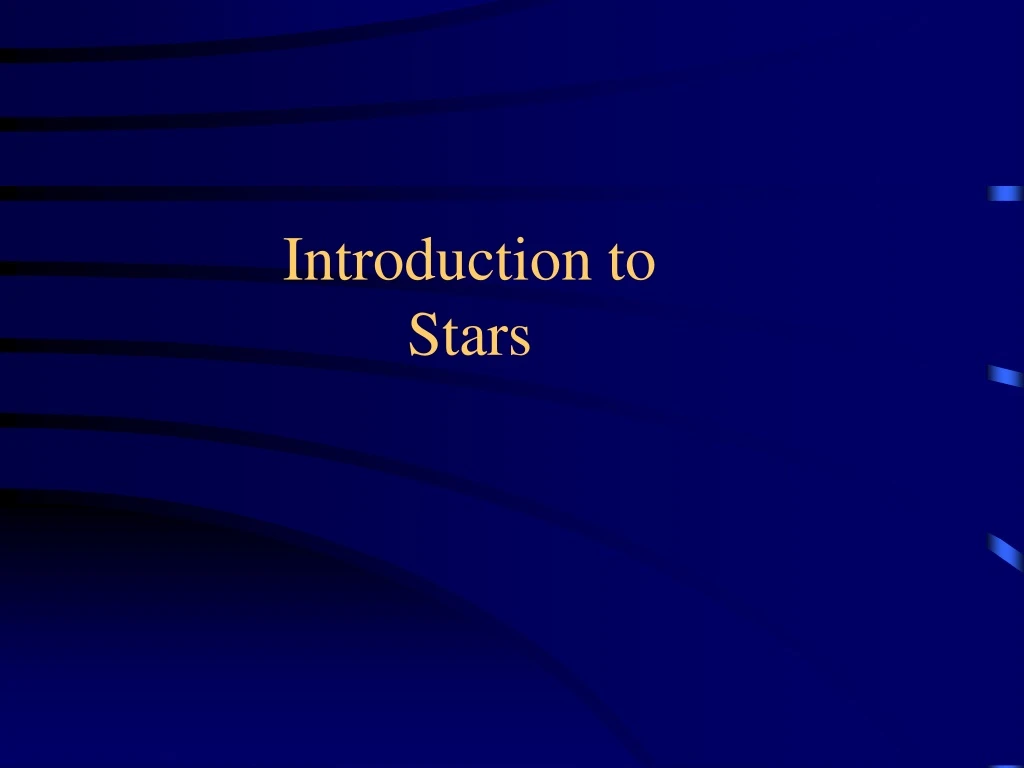 introduction to stars