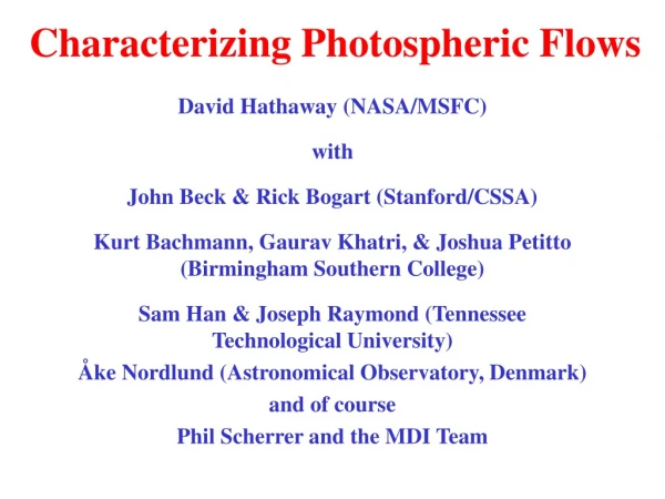 Characterizing Photospheric Flows