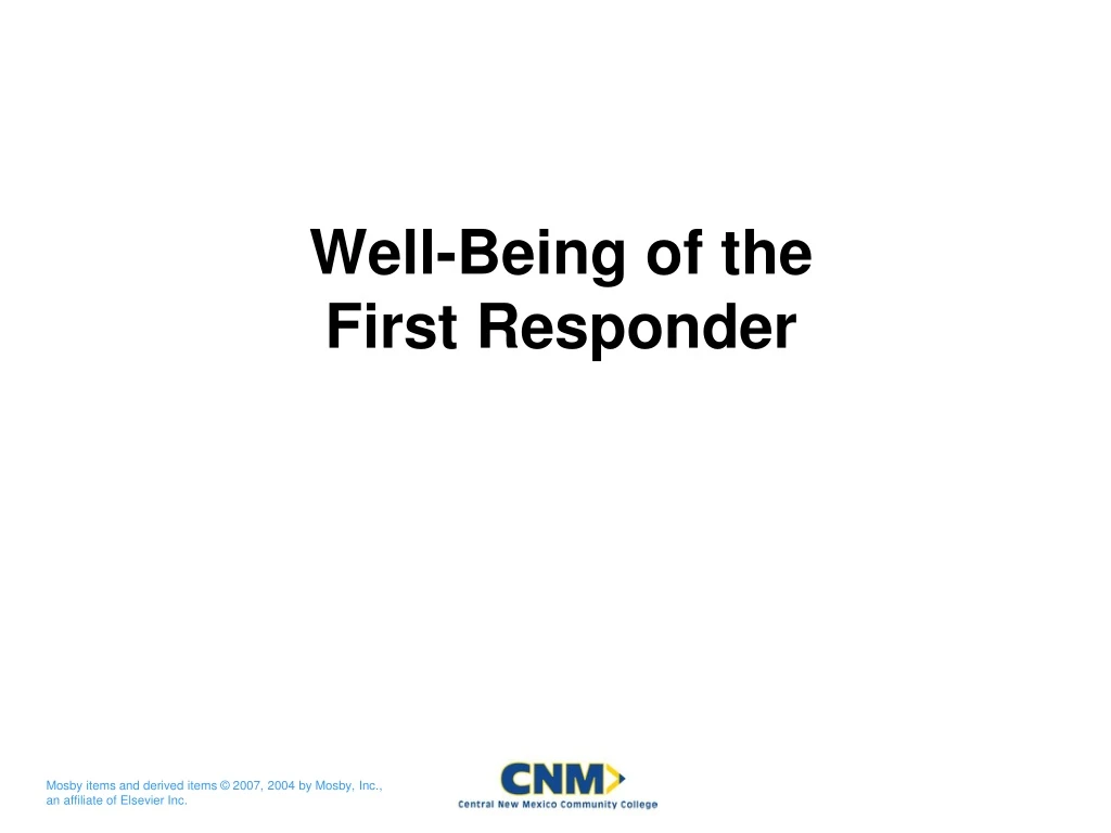 well being of the first responder