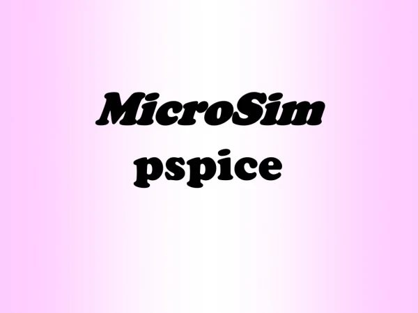 MicroSim pspice