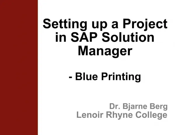 Setting up a Project in SAP Solution Manager - Blue Printing
