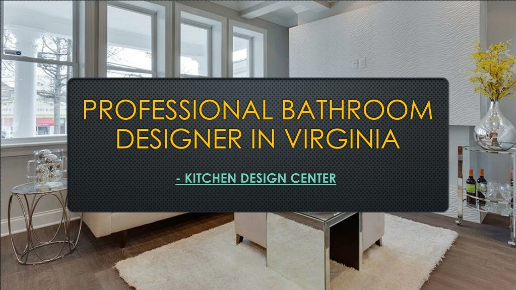 professional bathroom designer in virginia kitchen design center