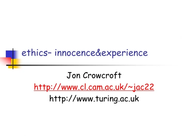 ethics– innocence&amp;experience