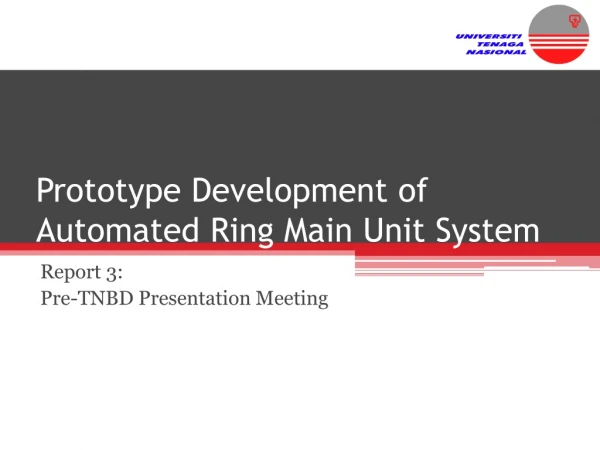Prototype Development of Automated Ring Main Unit System