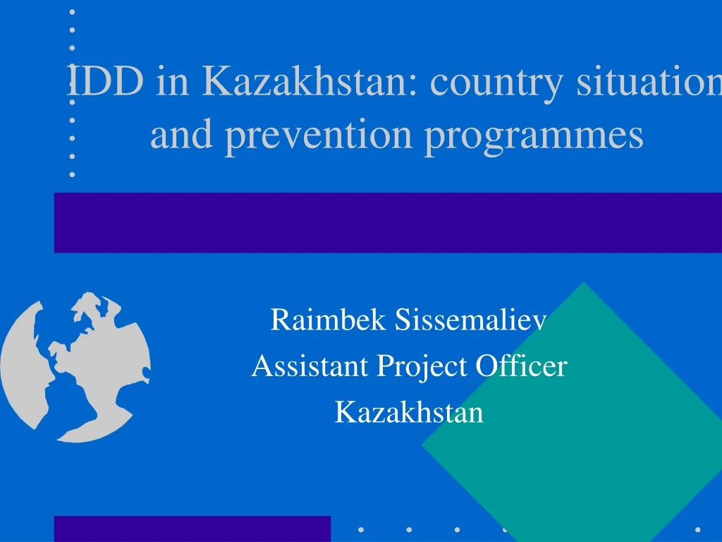 idd in kazakhstan country situation and prevention programmes