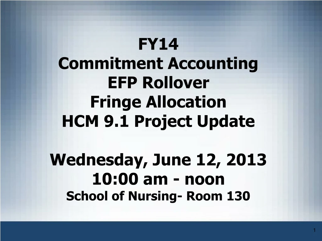 fy14 commitment accounting efp rollover fringe