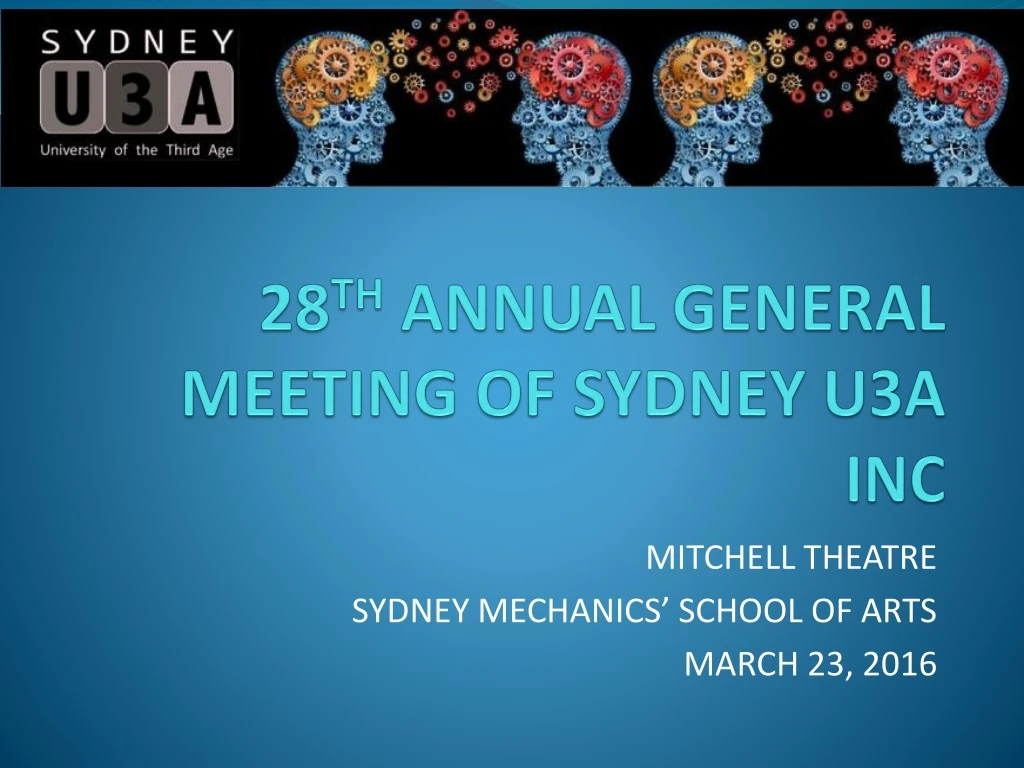 28 th annual general meeting of sydney u3a inc