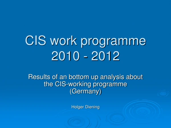CIS work programme 2010 - 2012