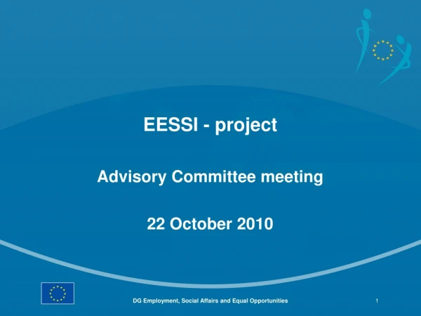 EESSI - project Advisory Committee meeting 22 October 2010