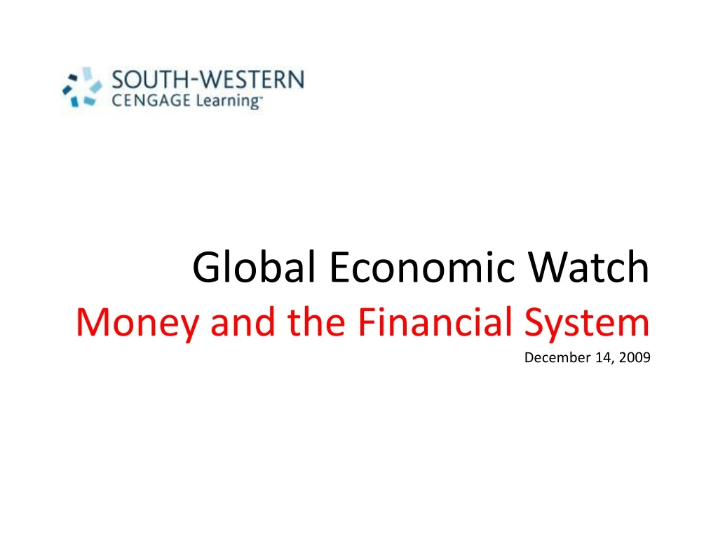 global economic watch money and the financial