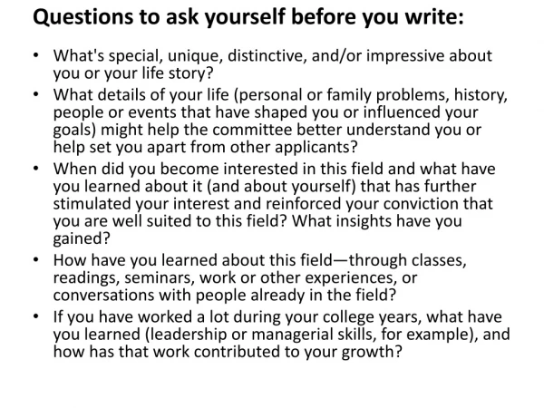 Questions to ask yourself before you write: