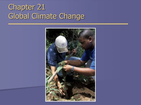 Chapter 21 Global Climate Change