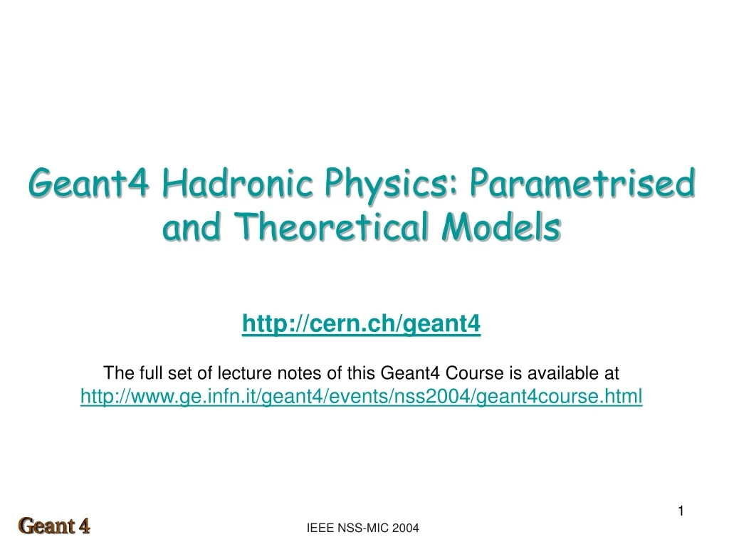 geant4 hadronic physics parametrised and theoretical models