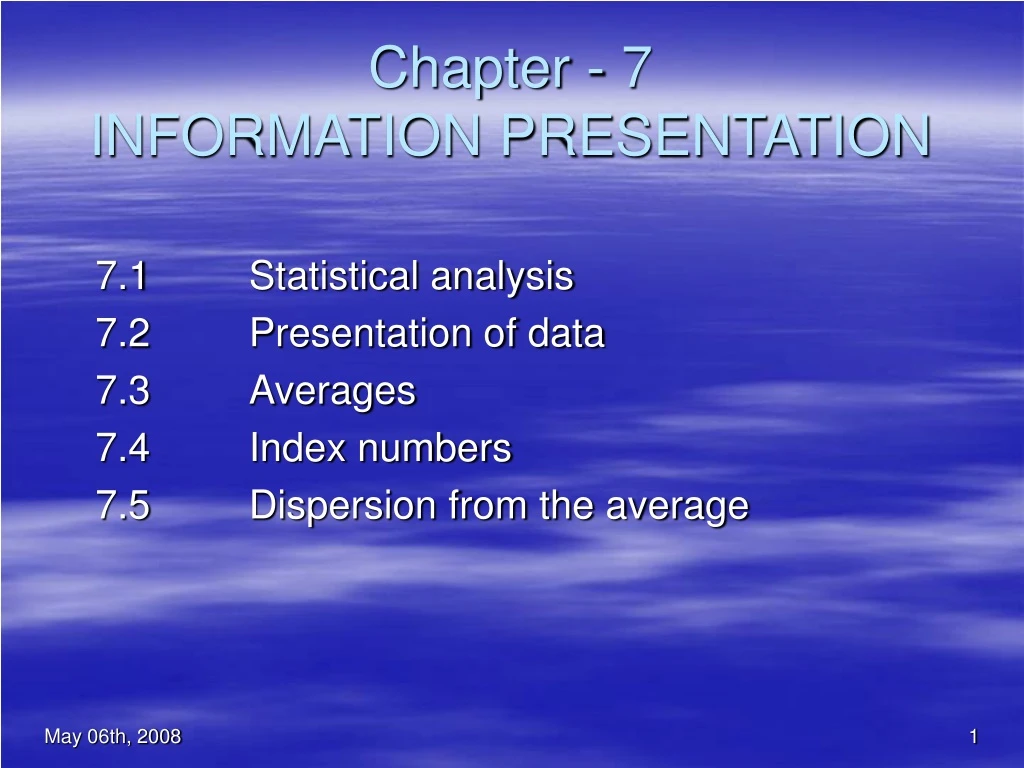 chapter 7 information presentation