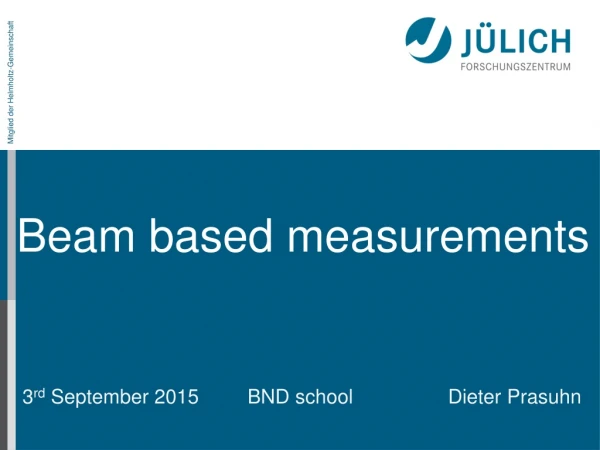 Beam based measurements