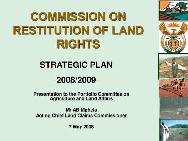 Presentation to the Portfolio Committee on Agriculture and Land Affairs Mr AB Mphela