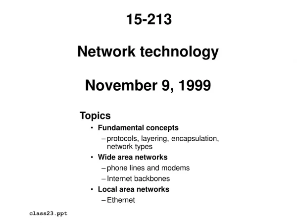 Network technology November 9, 1999
