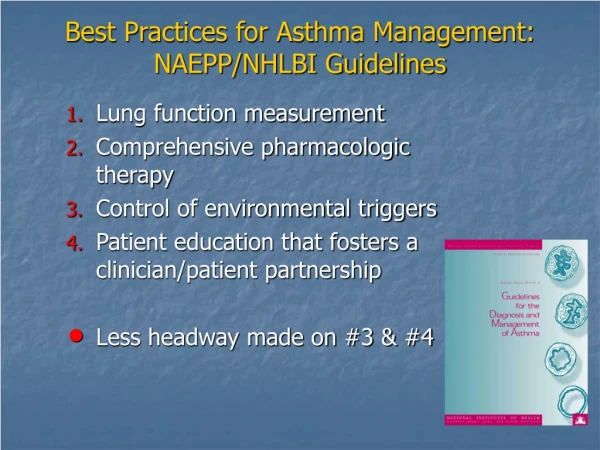 Best Practices for Asthma Management: NAEPP/NHLBI Guidelines