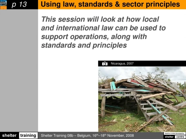 Using law, standards &amp; sector principles