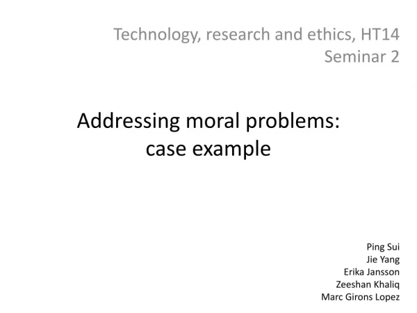 Technology, research and ethics, HT14 Seminar 2