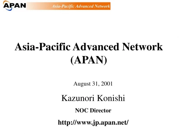 Asia-Pacific Advanced Network (APAN)