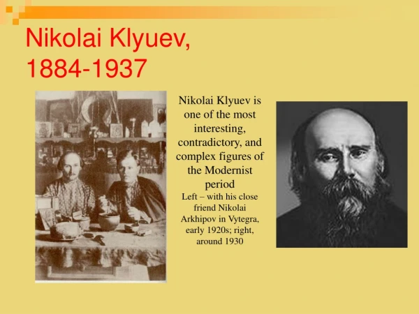 Nikolai Klyuev, 1884-1937